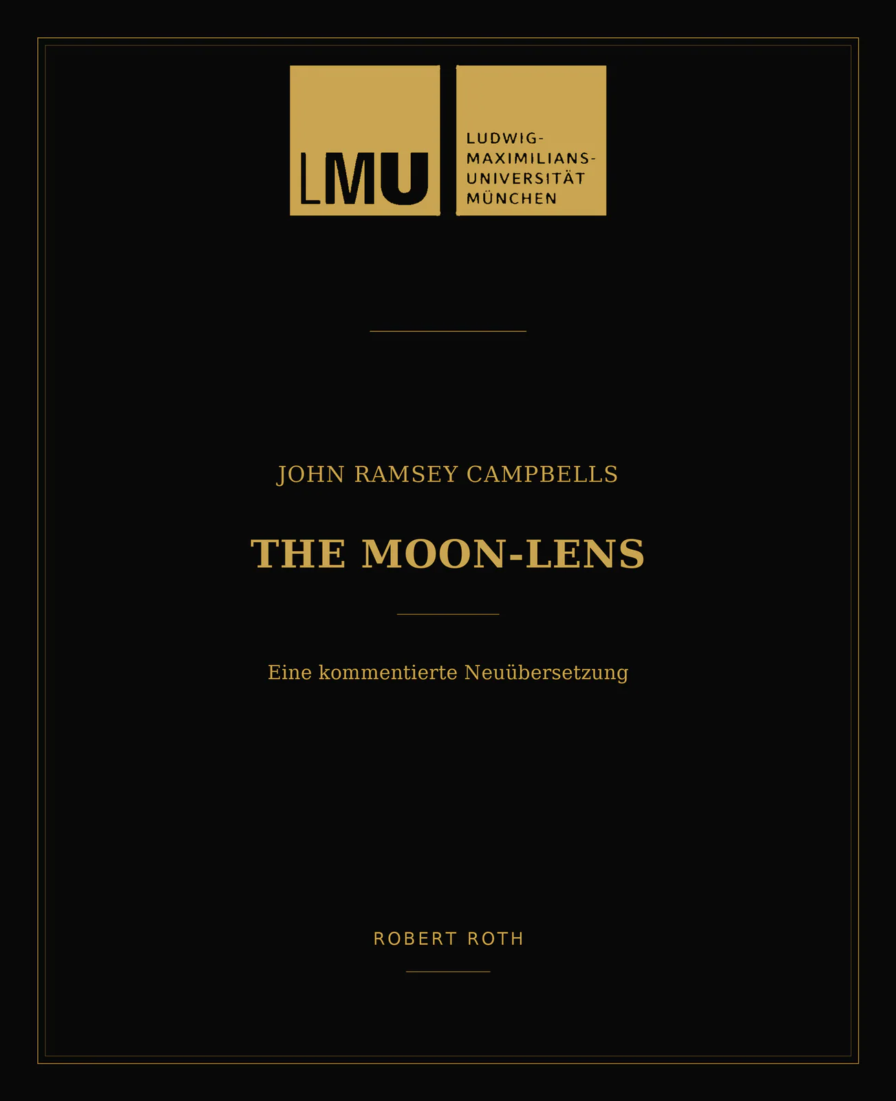 Cover der Masterarbeit The Moon-Lens von Robert Roth an der LMU München